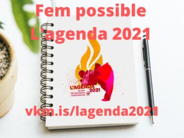Fem possible L’agenda 2021: un any per encendre consciències!