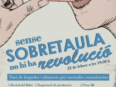 Espectacle ‘Sense sobretaula no hi ha revolució’ a Lleida!